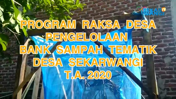 Pengelolaan Bank Sampah di Desa Sekarwangi Tahun 2020